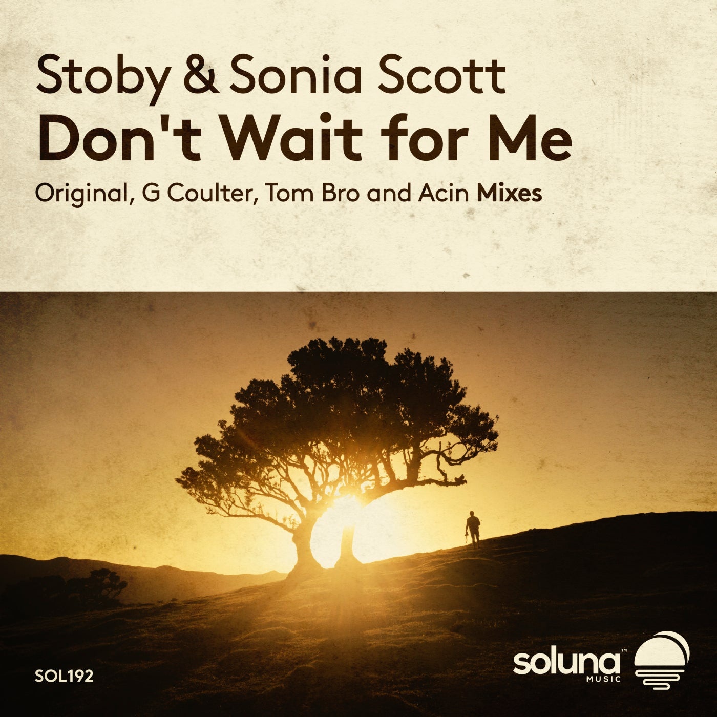 STOBY, Sonia Scott - Don't Wait for Me [SOL192]